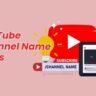 Youtube Channel Name Kaise Choose Karein