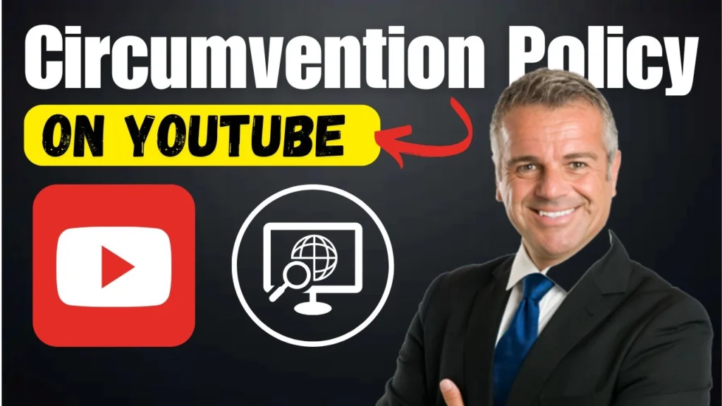 Circumvention-Policy-on-YouTube