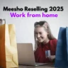 Meesho Reselling 2025