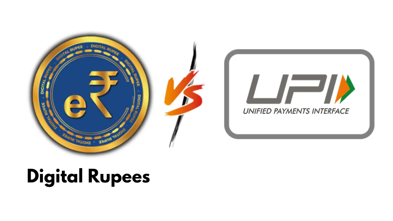 Digital Rupee vs UPI Full Explanation in Hindi: डिजिटल करेंसी और UPI में अंतर क्या है।