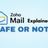 Is Zoho Mail Safe to Use